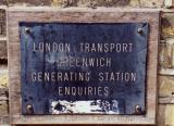 "London Transport Greenwich Generating Station, Enquiries" plaque.
